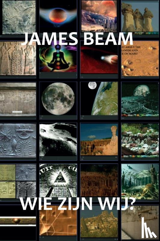 Beam, James - Wie zijn wij?
