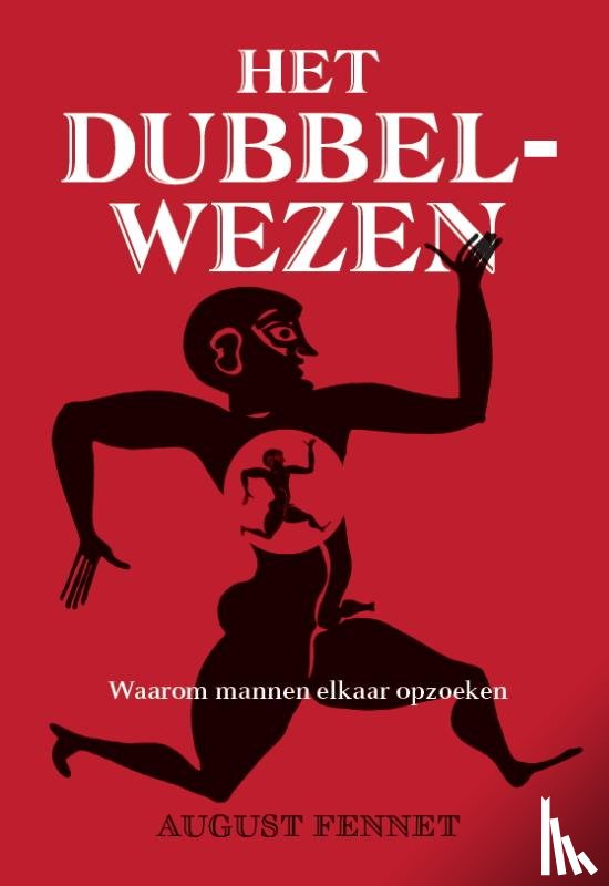 Fennet, August - Het dubbelwezen