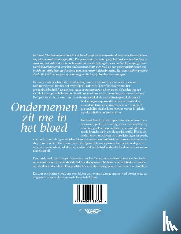 Traas, Leo - Ton ten Have ondernemen zit me in het bloed