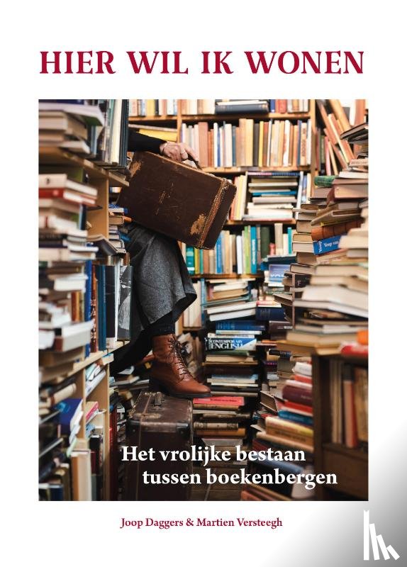 Daggers, Joop, Versteegh, Martien - Hier wil ik wonen