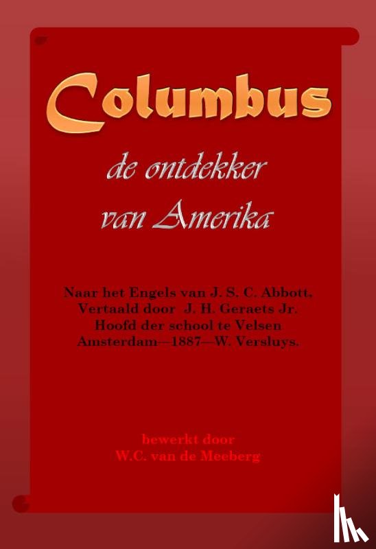 Abbott, J.S.C. - Columbus, de ontdekker van Amerika