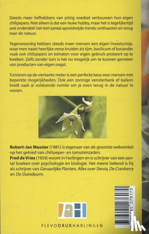 Vries, Fred de, Massier, Robert-Jan - deel: het kweken van chilipepers