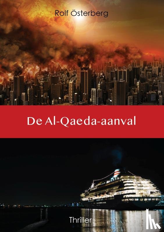 Österberg, Rolf - De Al-Qaeda-aanval
