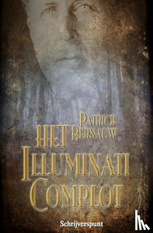 Bernauw, Patrick - Het Illuminati complot