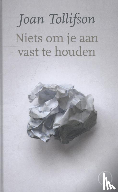 Tollifson, Joan - Niets om je aan vast te houden