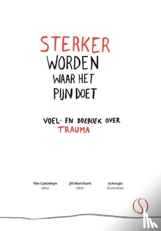 Casteleyn, Ybe, Marchant, Jill - Sterker worden waar het pijn doet