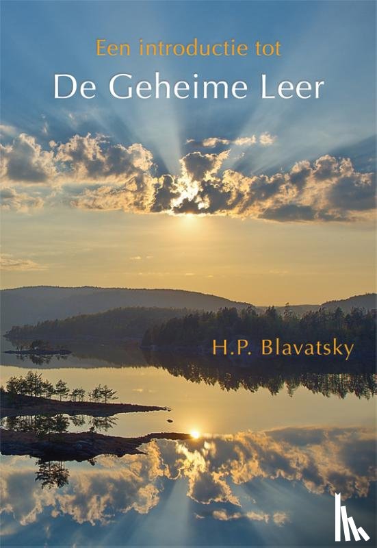 Blavatsky, Helena - Een introductie tot De Geheime Leer