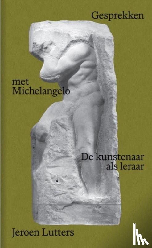 Lutters, Jeroen - Gesprekken met Michelangelo