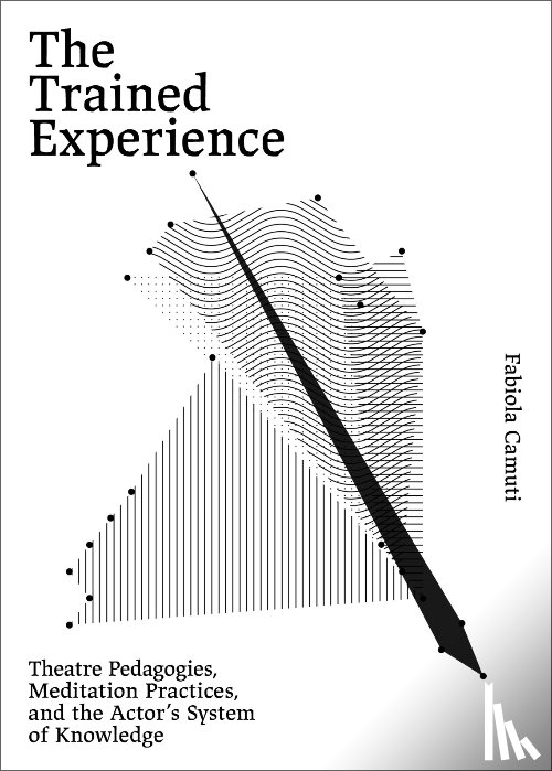 Camuti, Fabiola - The Trained Experience