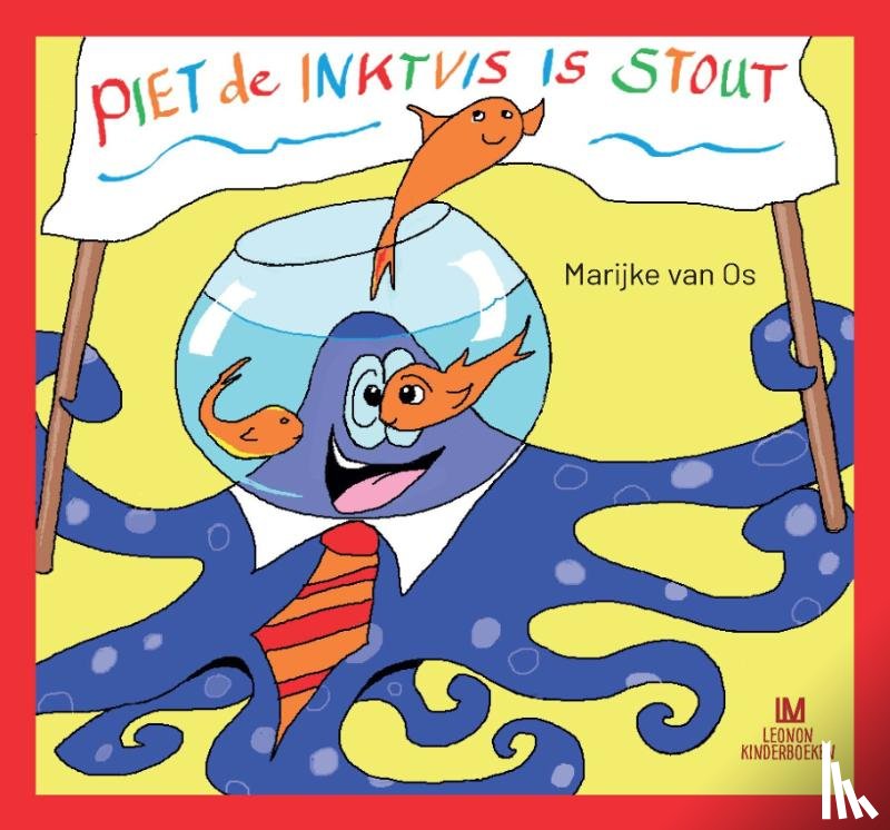 Os, Marijke van - Piet de Inktvis is stout