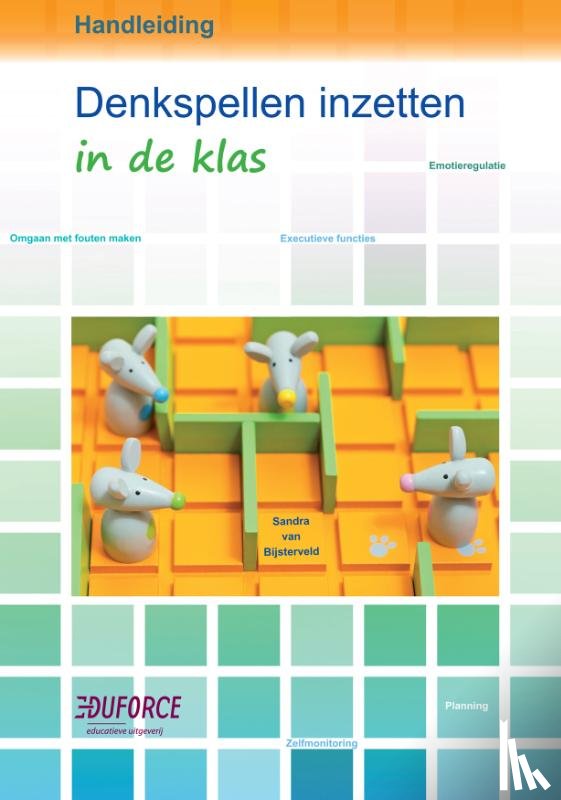 Bijsterveld, Sandra van - Denkspellen inzetten in de klas