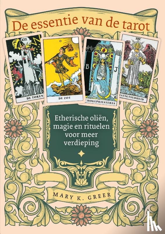 Greer, Mary K. - De essentie van de tarot