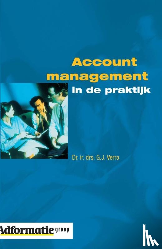 Verra, G.J. - Account management in de praktijk