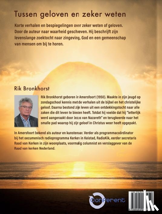 Bronkhorst, Rik - Tussen geloven en zeker weten