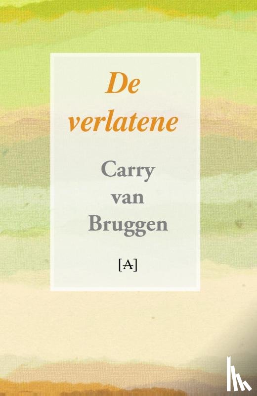 Bruggen, Carry van - De verlatene