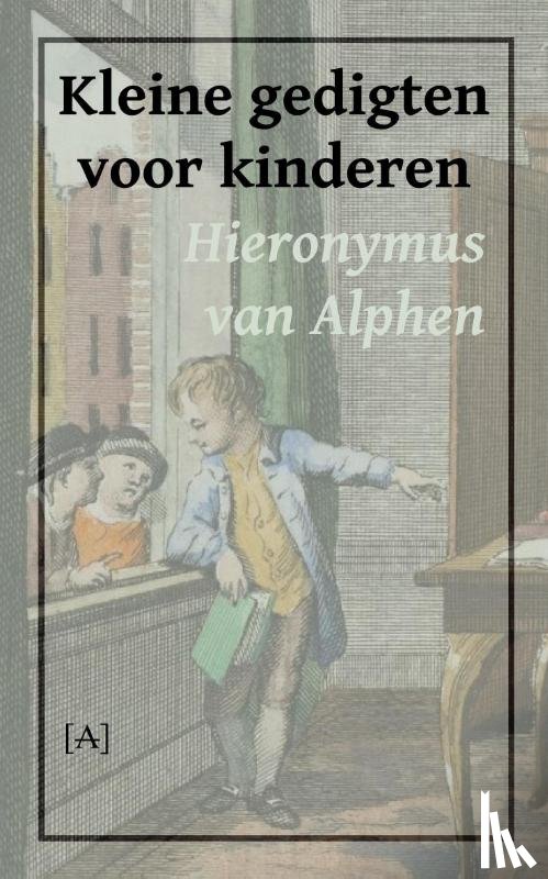 Alphen, Hieronymus van - Kleine gedigten voor kinderen