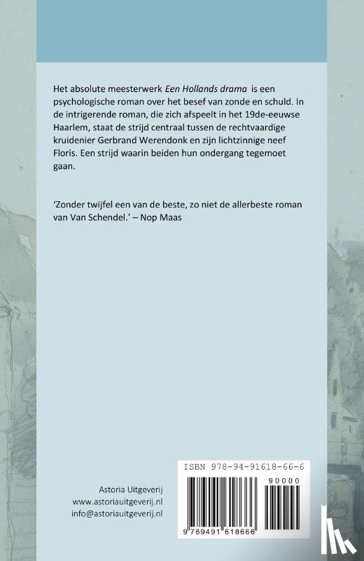 Schendel, Arthur van - Een Hollands drama