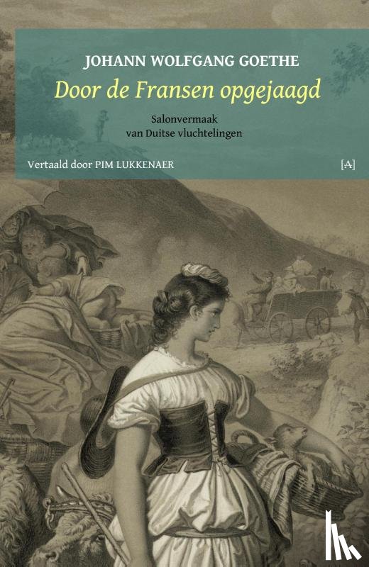 Goethe, Johann Wolfgang - Door de Fransen opgejaagd