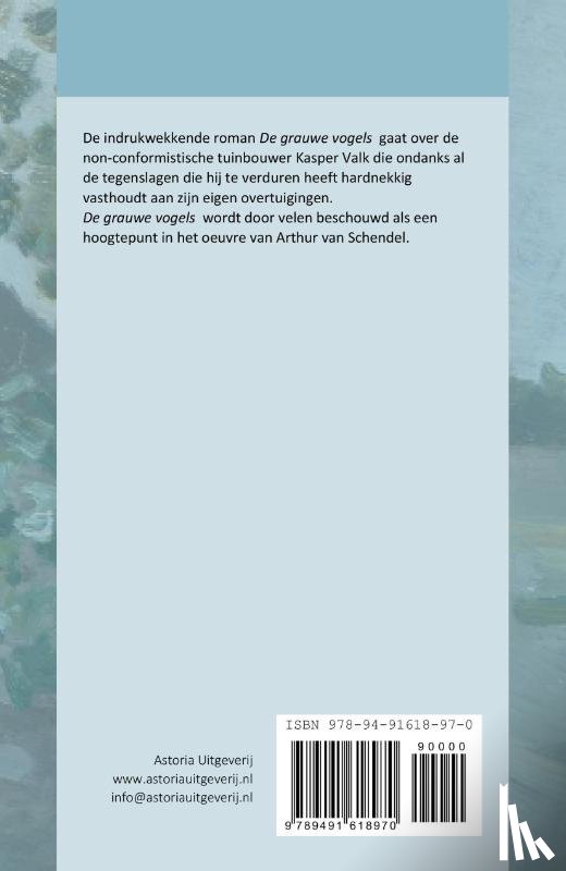 Schendel, Arthur van - De grauwe vogels