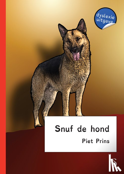 Prins, Piet - Snuf de hond - dyslexie uitgave - dyslexie editie