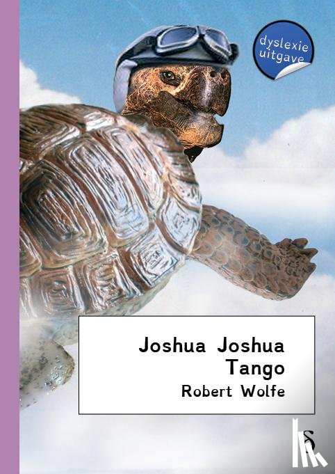 Wolfe, Robert - Joshua Joshua tango - dyslexie editie