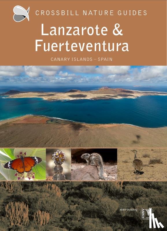 Hilbers, Dirk, Woutersen, Kees, Swinkels, Constant - Crossbill Guide Lanzarote and Fuerteventura