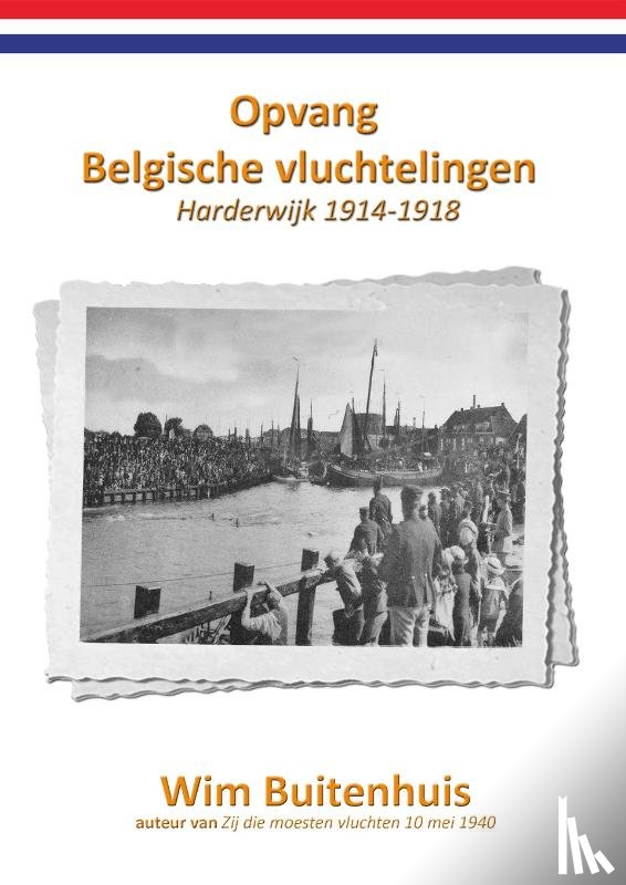  - Opvang Belgische vluchtelingen Harderwijk 1914-1918