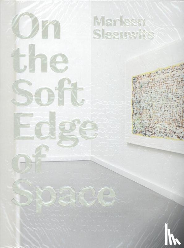Sleeuwits, Marleen, Dijksterhuis, Edo, Boer, Basje - On the Soft Edge of Space