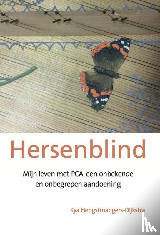 Hengstmangers-Dijkstra, Kya - Hersenblind