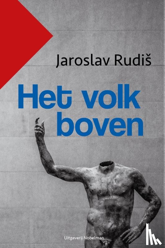 Rudiš, Jaroslav - Het volk boven