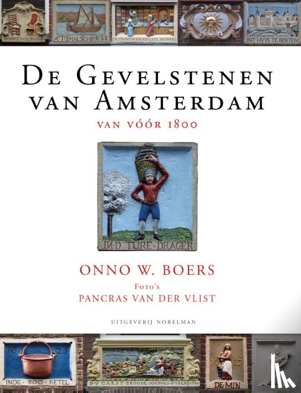 Boers, Onno W. - De Gevelstenen van Amsterdam