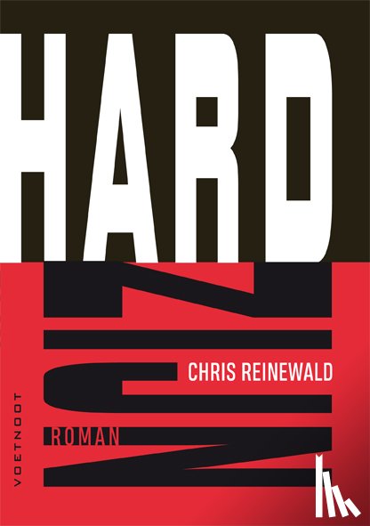 Reinewald, Chris - Hard zijn