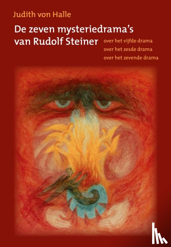 Halle, Judith von - De zeven mysteriedrama's van Rudolf Steiner