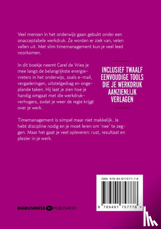 De Vries, Carel - Timemanagement in (bijna) 10 seconden