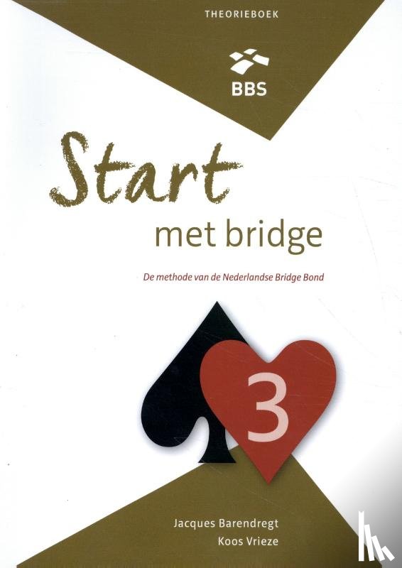 Barendregt, Jacques, Vrieze, Koos - Start met bridge theorieboek 3