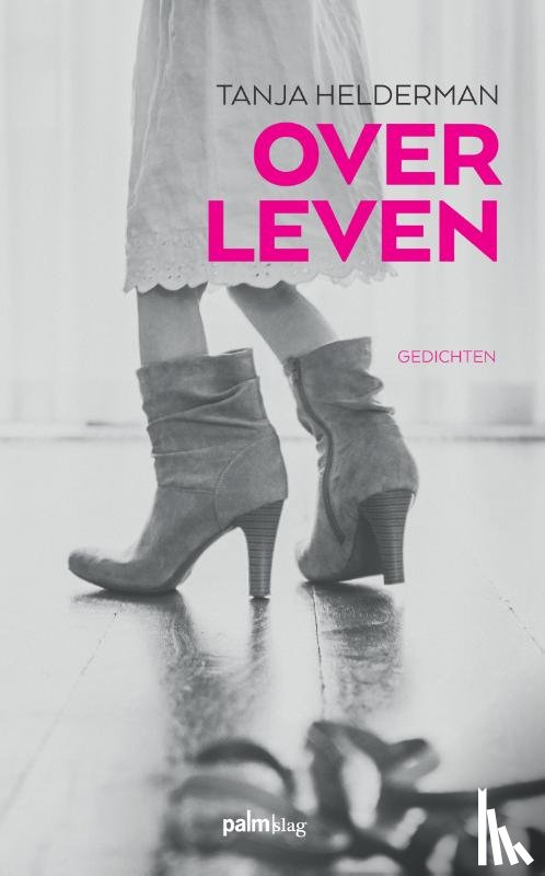 Helderman, Tanja - Over leven