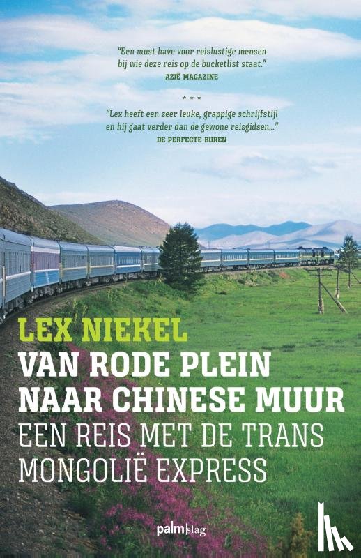 Niekel, Lex - Van Rode Plein naar Chinese Muur