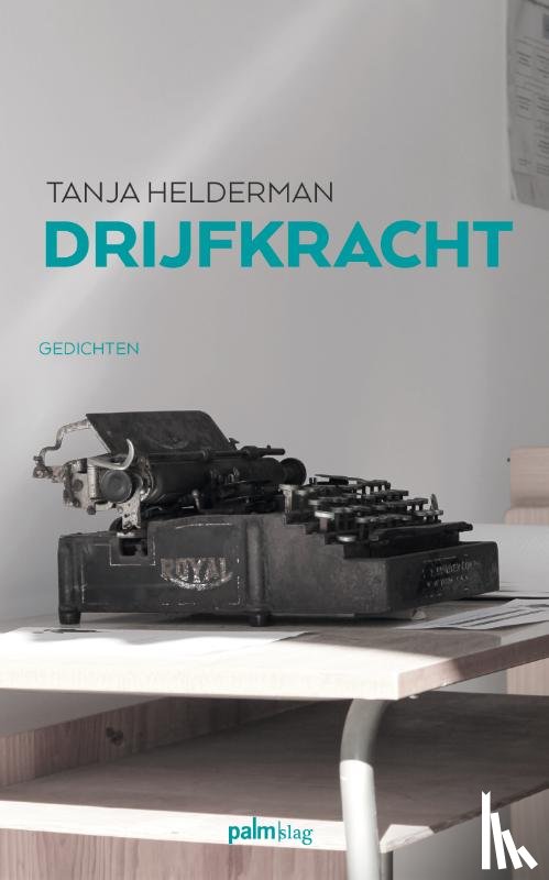 Helderman, Tanja - Drijfkracht