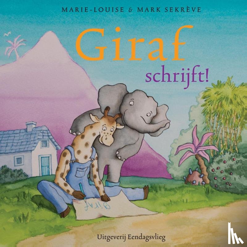 Sekrève, Marie-Louise, Sekrève, Mark - Giraf schrijft!