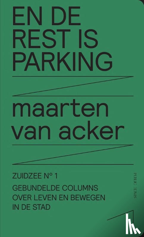 Van Acker, Maarten - En de rest is parking