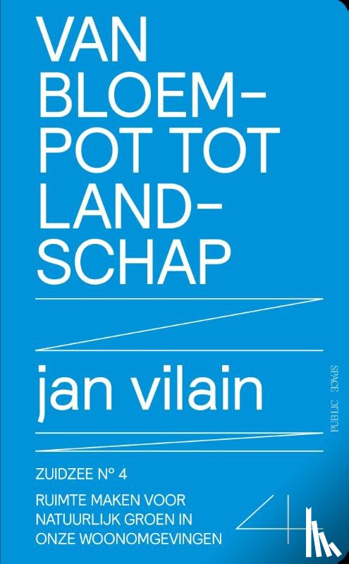 Vilain, Jan, Van Acker, Maarten - Van bloempot tot landschap