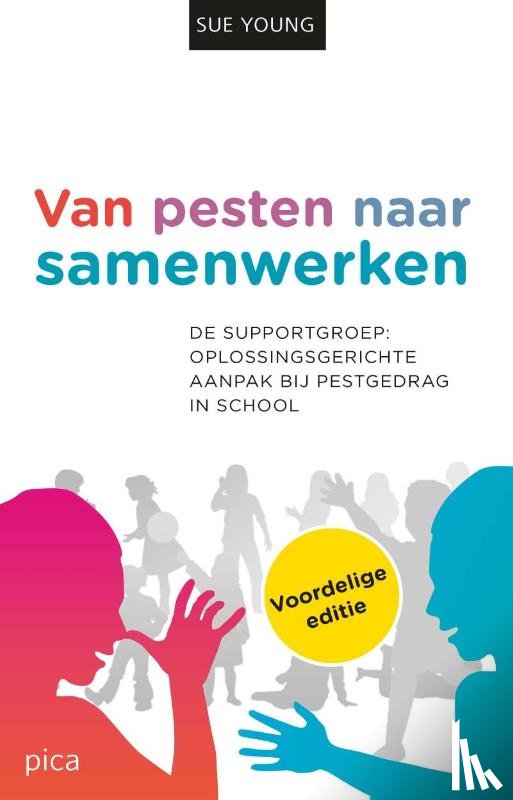 Young, Sue - Van pesten naar samenwerken