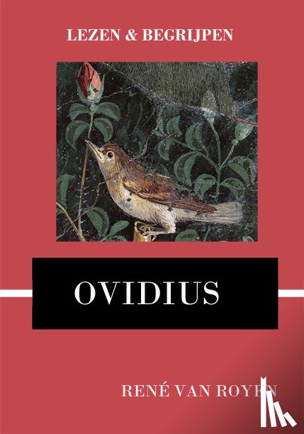 Royen, René van - Lezen en begrijpen: Ovidius' Metamorphoses