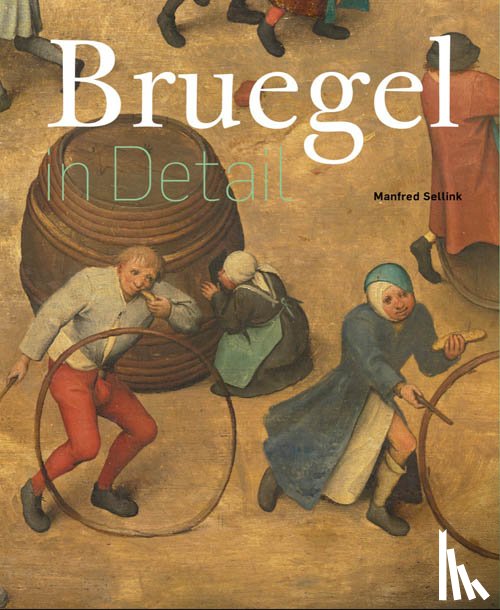 Sellink, Manfred - Bruegel in detail