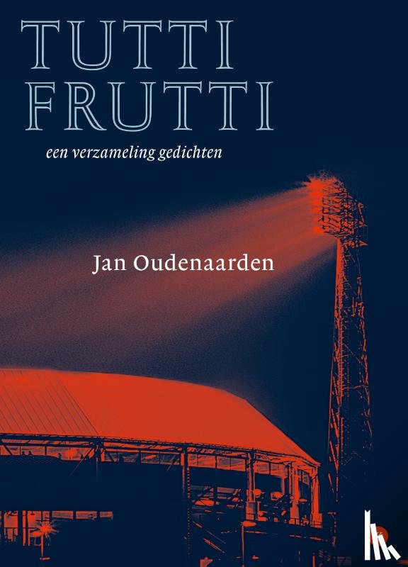 Oudenaarden, Jan - Tutti Frutti