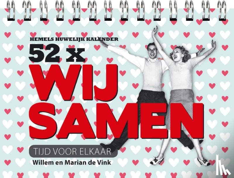 Vink, Willem de, Vink, Marian de - 52 x Wij Samen