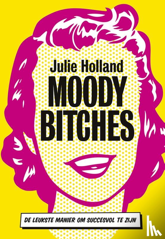 Holland, Julie - Moody bitches