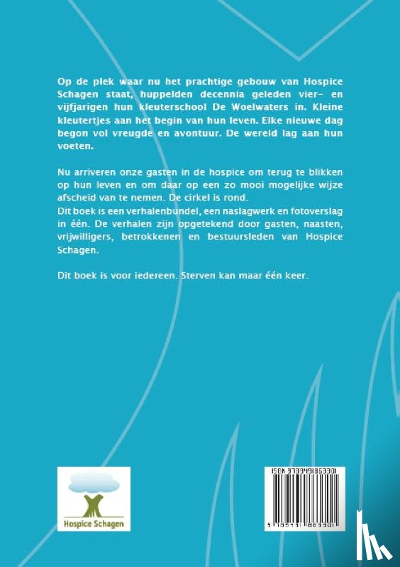 Hospice Schagen, Florie, Susanna - Sterven kan maar één keer