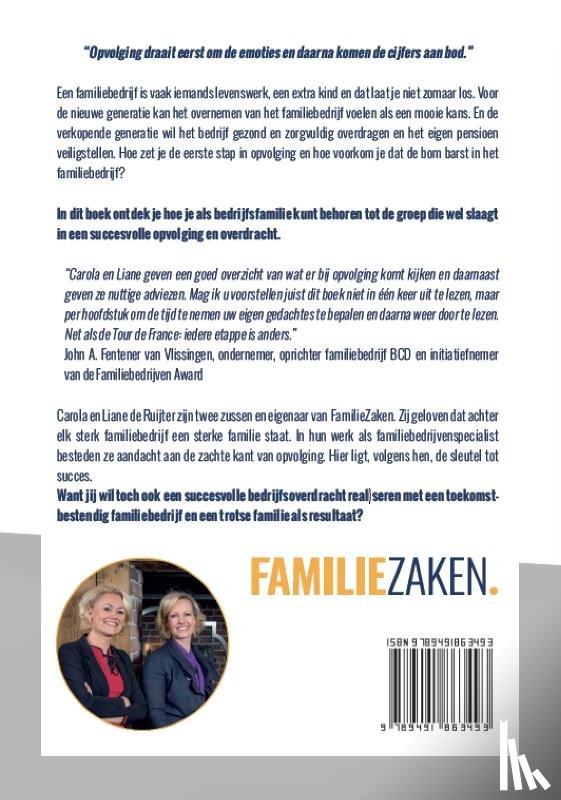Ruijter, Liane de, Ruijter, Carola de - Familiezaken in opvolging
