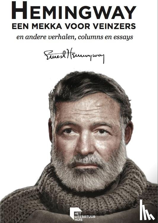 Hemingway, Ernest - Een mekka voor veinzers